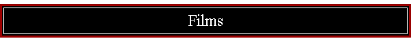 Films