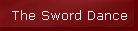 The Sword Dance